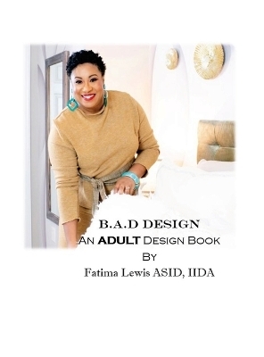 B.A.D Design - Fatima Lewis Asid Iida