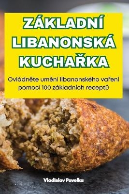 Z�kladn� Libanonsk� KuchaŘka -  Vladislav Pavelka