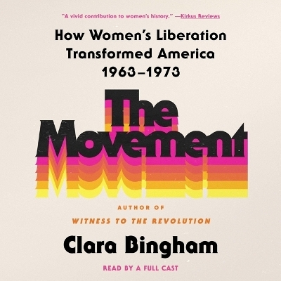 The Movement - Clara Bingham
