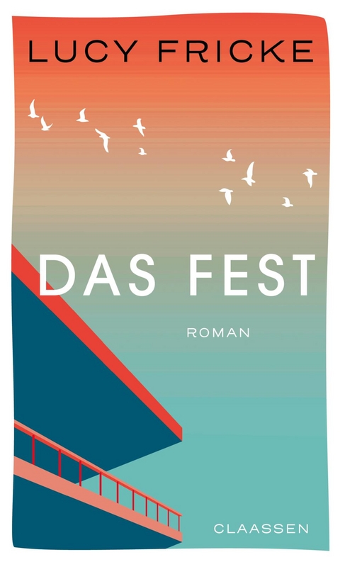 Das Fest - Lucy Fricke