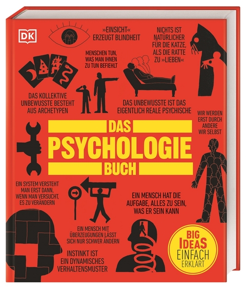 Big Ideas. Das Psychologie-Buch - Catherine Collin, Voula Grand, Nigel Benson, Merrin Lazyan, Joannah Ginsburg Ganz, Marcus Weeks