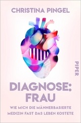 Diagnose: Frau - Christina Pingel