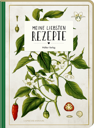 Meine liebsten Rezepte - Wildkräuter - 