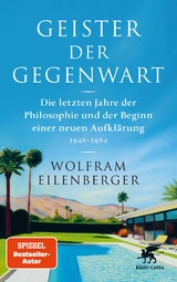 Geister der Gegenwart - Wolfram Eilenberger