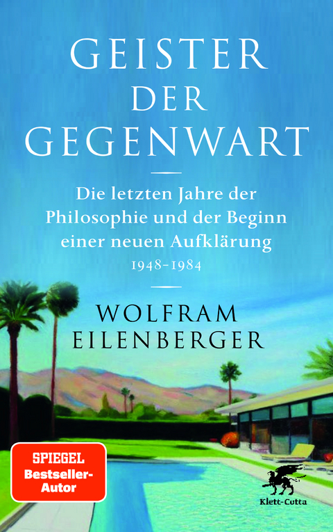 Geister der Gegenwart - Wolfram Eilenberger