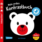 Baby Pixi (unkaputtbar) 156: Mein erstes Kontrastbuch ab 3 Monaten