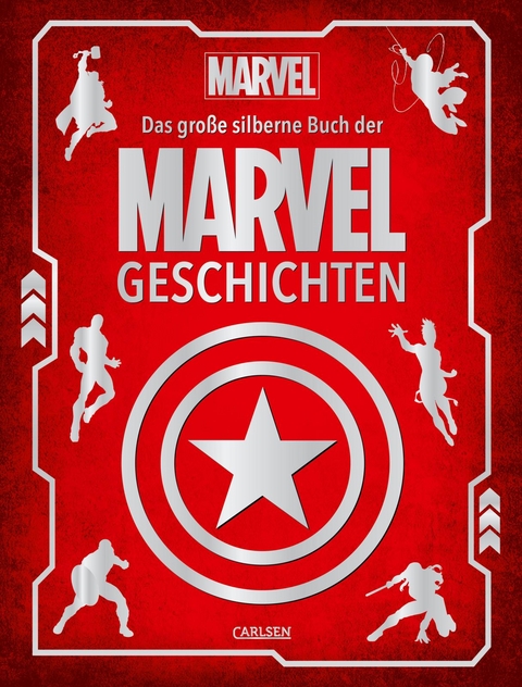 Marvel: Das große silberne Buch der MARVEL-Geschichten - Walt Disney