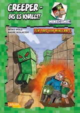 Minecraft: Creeper – bis es knallt! - Heiko Wolz