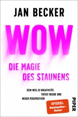 Wow – Die Magie des Staunens - Jan Becker