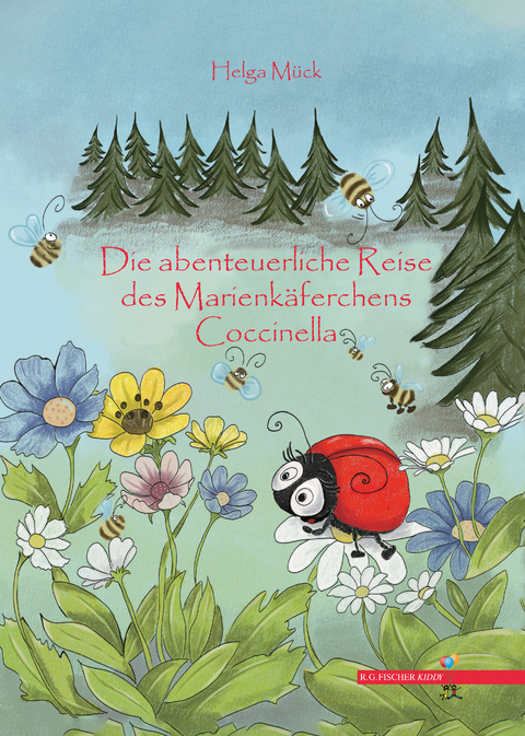 Die abenteuerliche Reise des Marienkäferchens Coccinella - Helga Mück