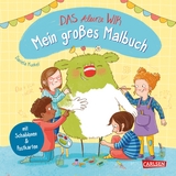 Das kleine WIR: Mein großes Malbuch - Daniela Kunkel