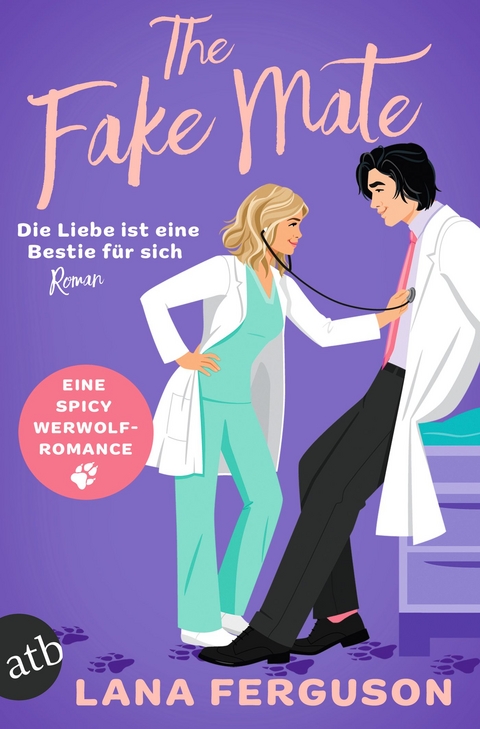 The Fake Mate – Die Liebe ist eine Bestie für sich - Lana Ferguson