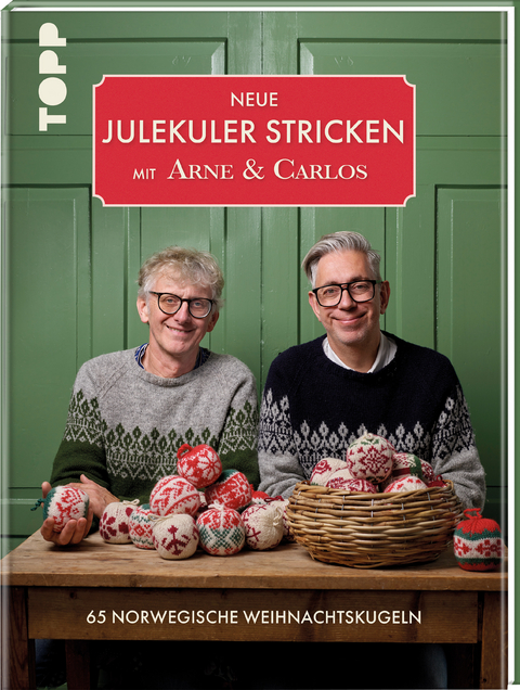 Neue Julekuler stricken mit Arne & Carlos - Arne Nerjordet, Carlos Zachrison