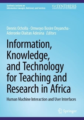 Information, Knowledge, and Technology for Teaching and Research in Africa - 