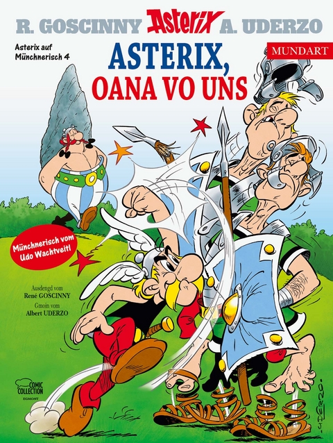 Asterix Mundart Münchnerisch IV - René Goscinny, Albert Uderzo