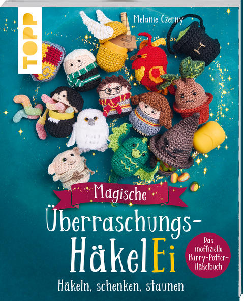 Magische Überraschungs-Häkelei - Melanie Czerny