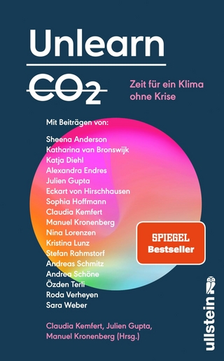 Unlearn CO2 - Claudia Kemfert; Julien Gupta; Manuel Kronenberg …