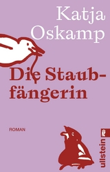 Die Staubfängerin - Katja Oskamp