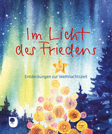 Im Licht des Friedens