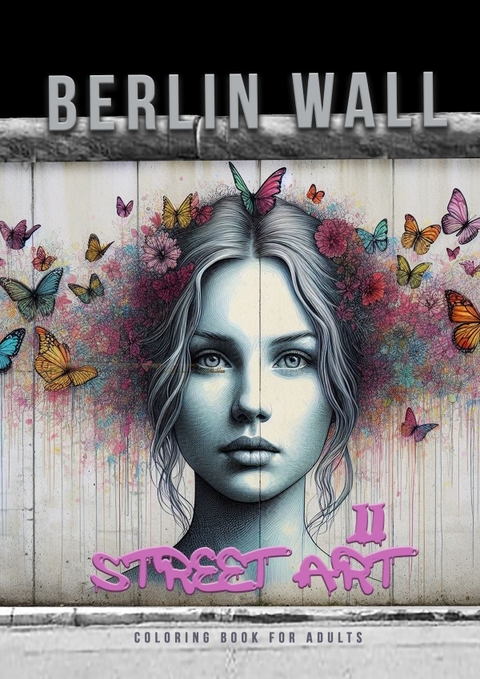 Berliner Mauer Street Art Malbuch für Erwachsene 2 - Monsoon Publishing, Musterstück Grafik