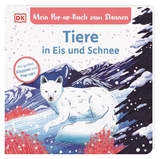 Mein Pop-up-Buch zum Staunen. Tiere in Eis und Schnee - Sandra Grimm