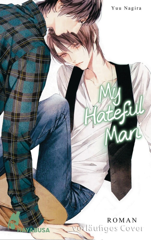 My Hateful Man (My Beautiful Man 2) - Yuu Nagira