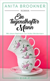 Ein tugendhafter Mann - Anita Brookner