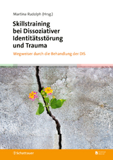 Skillstraining bei Dissoziativer Identitätsstörung und Trauma - 