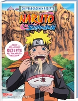 NARUTO SHIPPUDEN: Die verborgenen Rezepte - Masashi Kishimoto