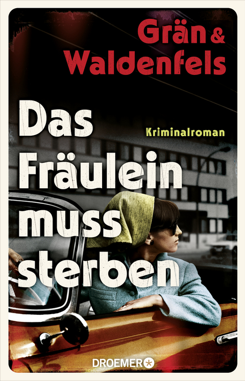 Das Fräulein muss sterben - Christine Grän, Marianne von Waldenfels