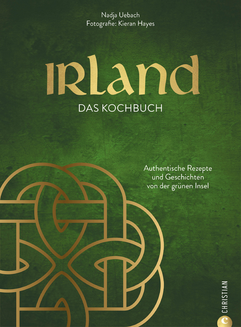 Irland. Das Kochbuch - Nadja Uebach