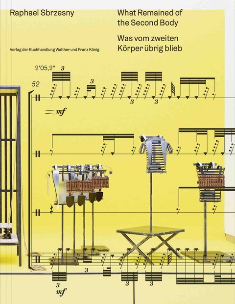 Raphael Sbrzesny. Was vom zweiten Körper übrig blieb / What Remained of the Second Body - 