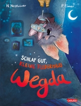 Die kleine Fledermaus Wegda: Schlaf gut, kleine Fledermaus Wegda! - Nanna Neßhöver