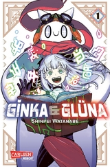 Ginka und Glüna 1 - Shinpei Watanabe