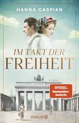 Im Takt der Freiheit - Hanna Caspian