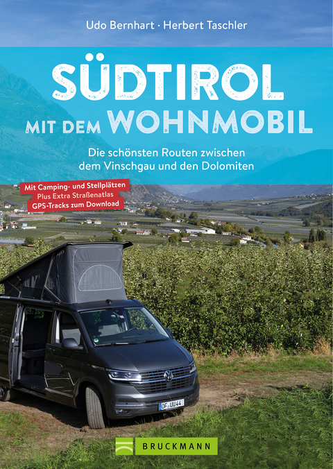 Südtirol mit dem Wohnmobil - Udo Bernhart, Herbert Taschler