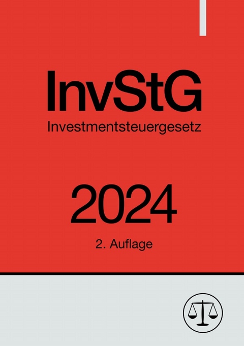 Investmentsteuergesetz - InvStG 2024 - Ronny Studier