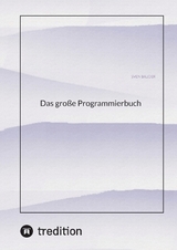 Das große Programmierbuch - Sven Bauder