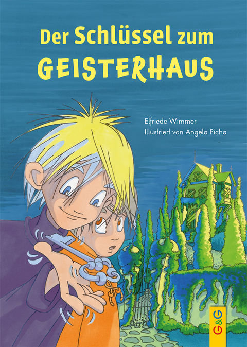 Der Schlüssel zum Geisterhaus - Elfriede Wimmer