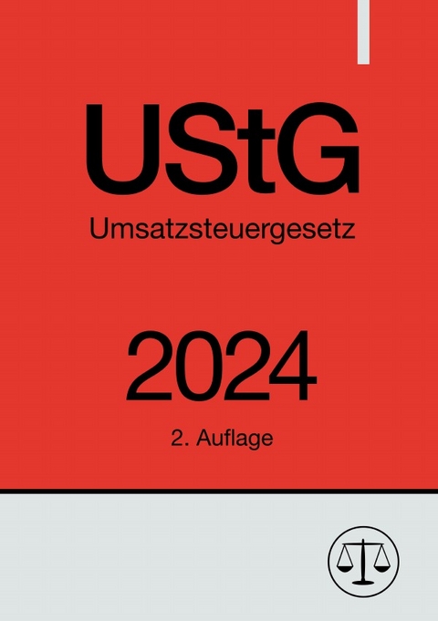 Umsatzsteuergesetz - UStG 2024 - Ronny Studier