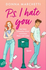 P. S. I Hate You – Auf dem schmalen Grat zwischen Hass und Liebe - Donna Marchetti