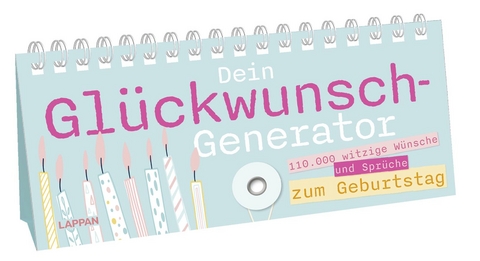 Dein Glückwunsch-Generator zum Geburtstag -  Lappan Verlag