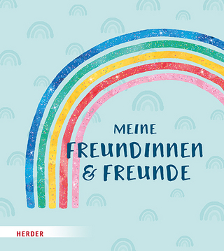 Meine Freundinnen und Freunde - 