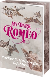 My Dark Romeo - L. J. Shen, Parker S. Huntington