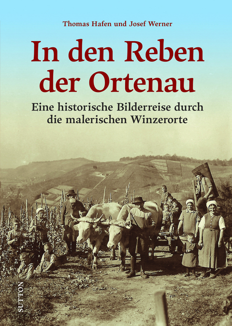 In den Reben der Ortenau - Thomas Hafen, Josef Werner