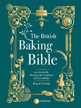 The British Baking Bible - Regula Ysewijn