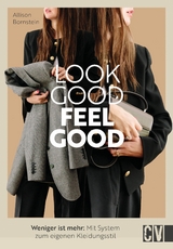 Look good, feel good - Allison Bornstein