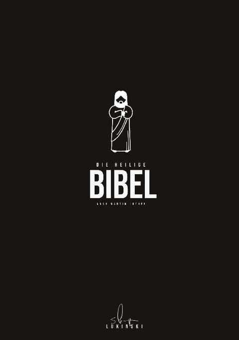 Die Bibel: Neues Testament - Stephan M. Czaja