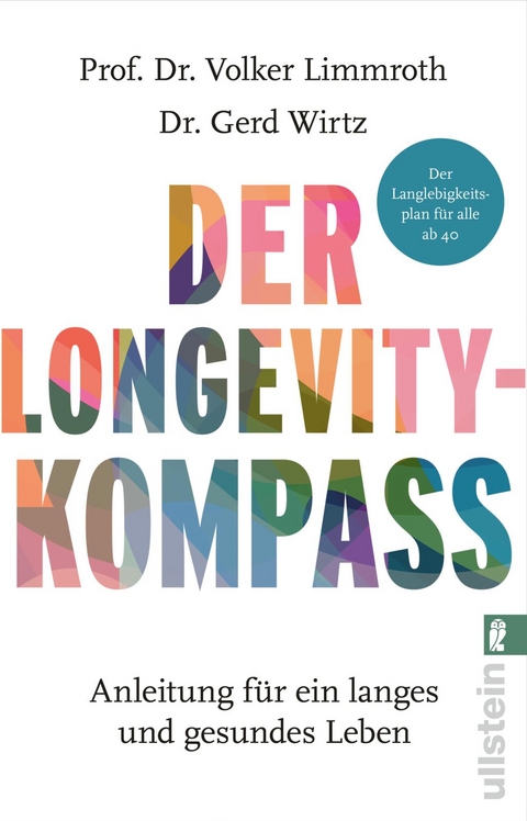 Der Longevity-Kompass - Volker Limmroth, Gerd Wirtz