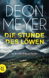 Die Stunde des Löwen - Deon Meyer